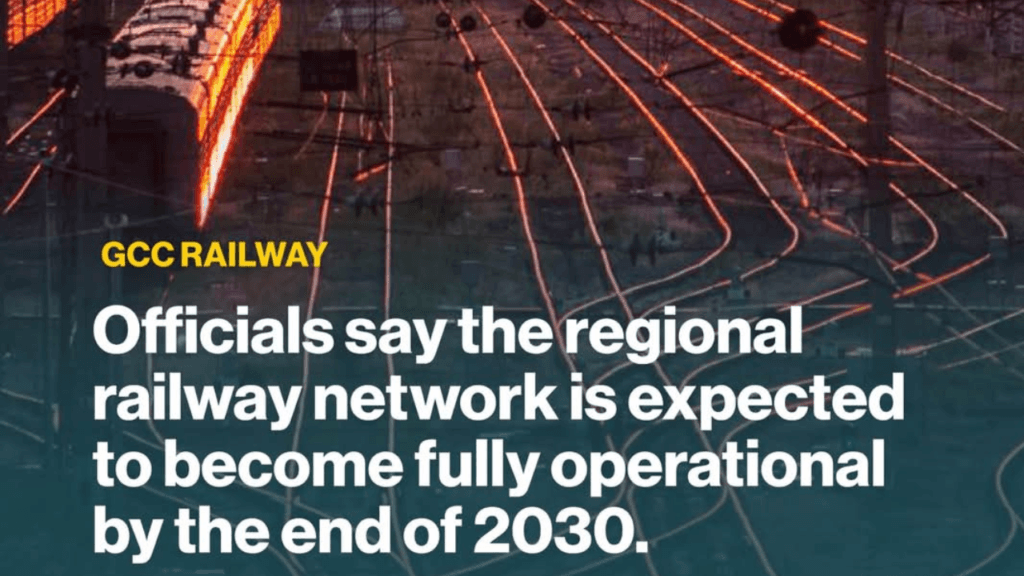 GCC Railway network expected operational by 2030