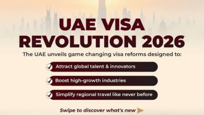 UAE Visa Revolution 2026 Game Changing Reforms and New Rules