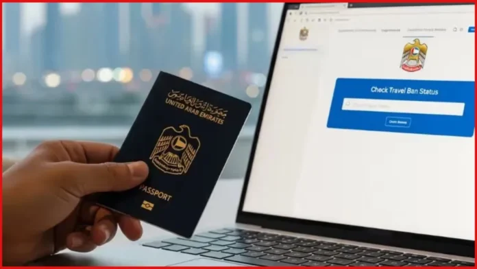 How To Check Travel Ban In UAE