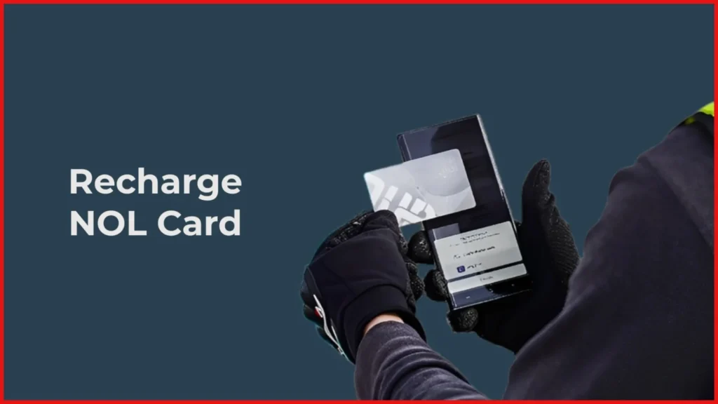How to Recharge Nol Card Online?