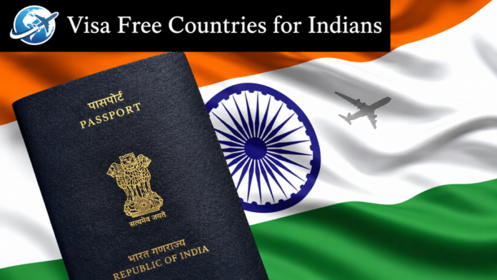 Indian Passport Visa Free Countries