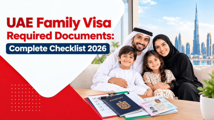 UAE Family Visa Required Documents