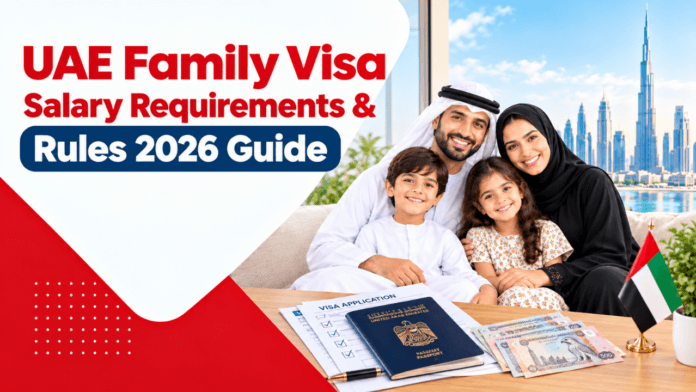 UAE Family Visa Salary Requirements