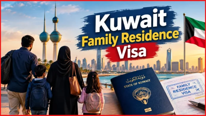 Kuwait Family Residence Visa