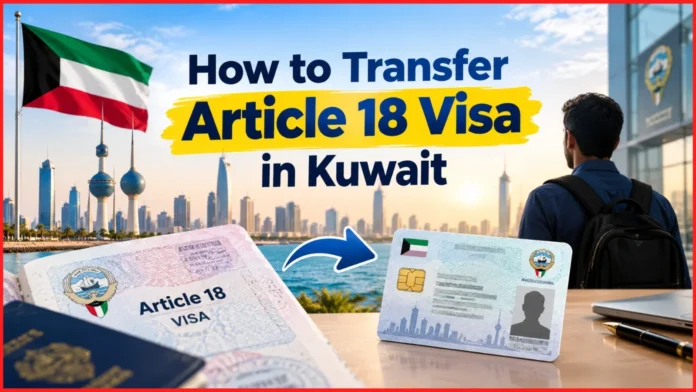 How to transfer Article 18 visa in Kuwait