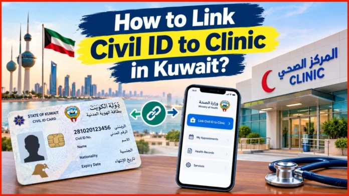 how to link civil id to clinic in kuwait